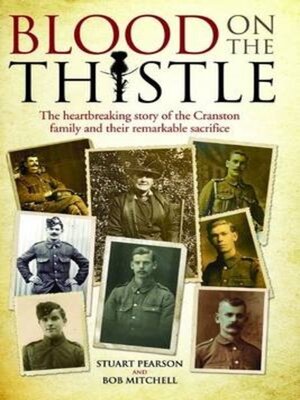cover image of Blood on the Thistle--The heartbreaking story of the Cranston family and their remarkable sacrifice